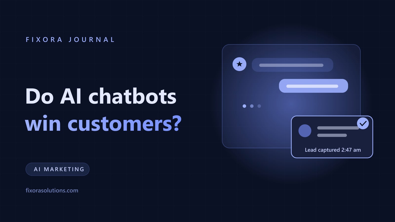 Do AI chatbots win customers, Fixora Journal banner