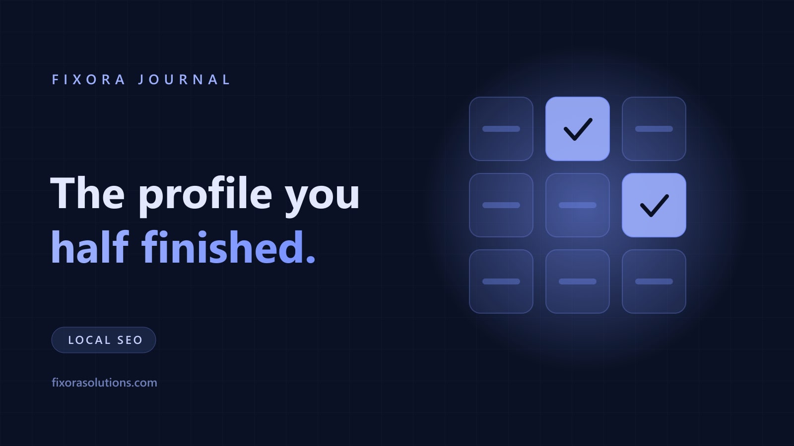 Google Business Profile optimisation checklist, Fixora Journal banner