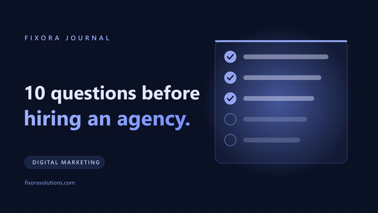 10 questions before hiring an agency, Fixora Journal banner